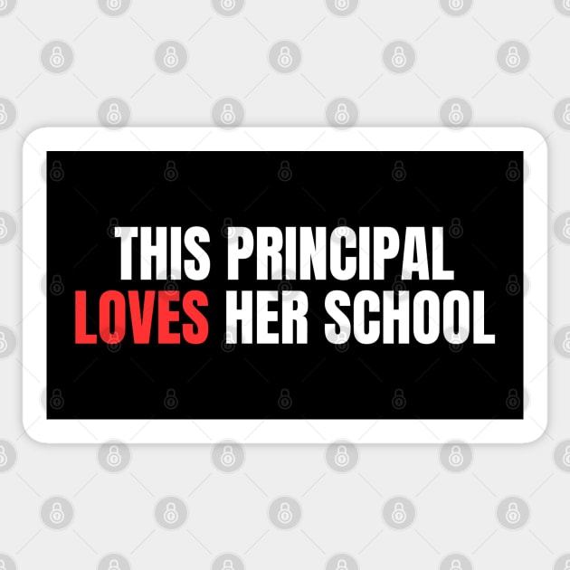 This Principal Loves Her School Sticker by HobbyAndArt